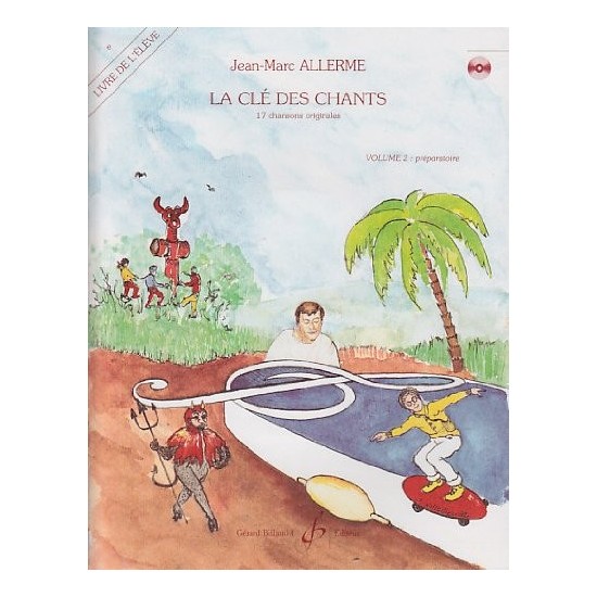 Jean-Marc Allerme : La Clé des Chants, Volume 2