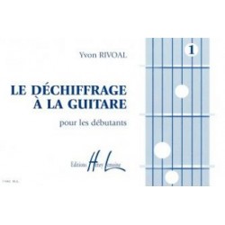 Yvon Rivoal : Déchiffrage à La Guitare Vol.1