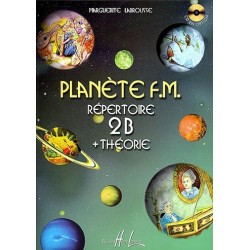 Labrousse Marguerite : Planète F.M. Vol.2B - Répertoire et Théorie