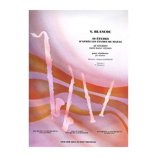 V. Blancou : 40 Etudes D'Après Mazas Volume 2