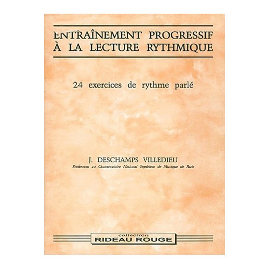 Deschamps, Villedieu, J. : Entraînement Progressif à La Lecture Rythmique