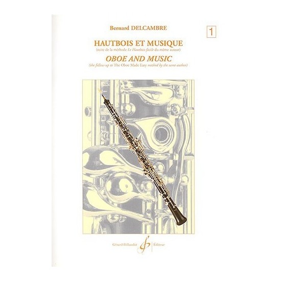 Bernard Delcambre : Hautbois et Musique Volume 1