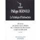 Bernold Philippe : La Technique d'Embouchure