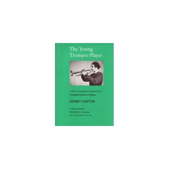 Sindey Lawton : The Young Trumpet-Player Volume 2