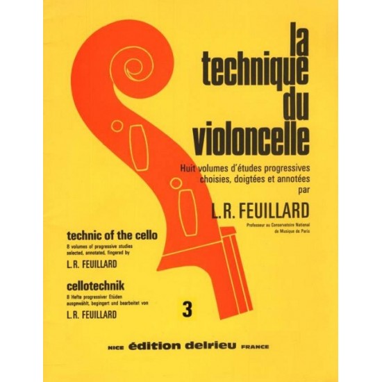 Louis R. Feuillard : La Technique du Violoncelle Vol.3