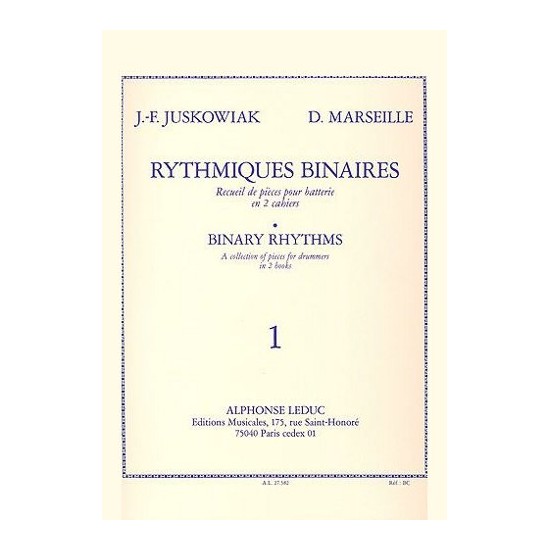 Jacques-François Juskowiak, Dominique Marseille : Rythmiques Binaires Volume 1