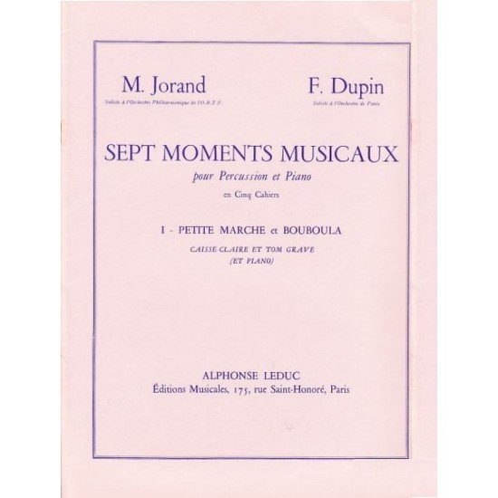 Dupin François et Jorand Marcel : Sept Moments Musicaux, Cahier 1