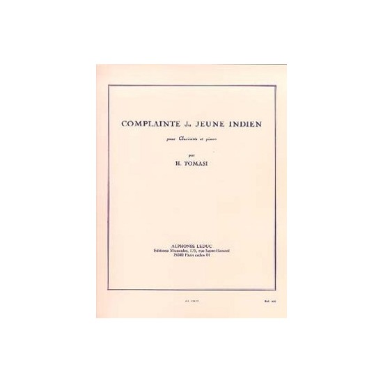 Henri Tomasi : Complainte Du Jeune Indien Pour Clarinette et Piano