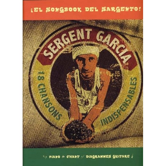 Sergent Garcia : El Songbook Del Sargento