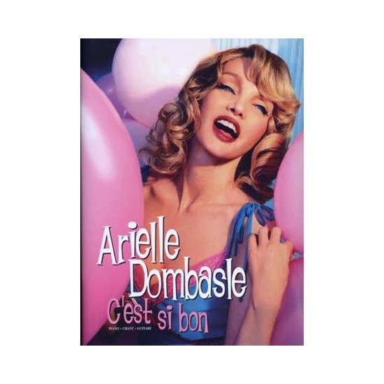 Arielle Dombasle : C'est si bon