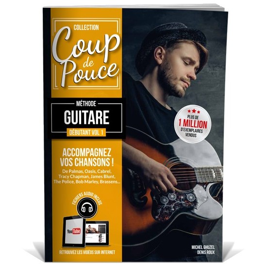 Coup de Pouce Débutant Guitare Vol 1