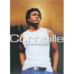 Corneille : Parce qu'on vient de loin