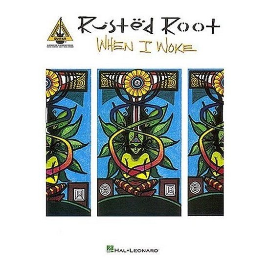 Rusted Root : When I Woke Guitare Tab