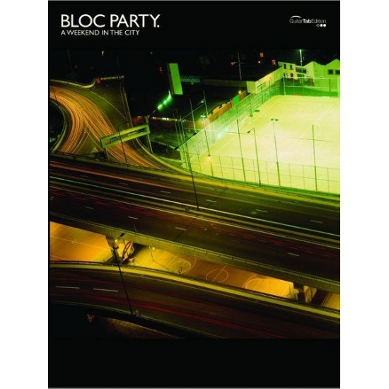 Bloc Party : Weekend In The City Guitare Tab