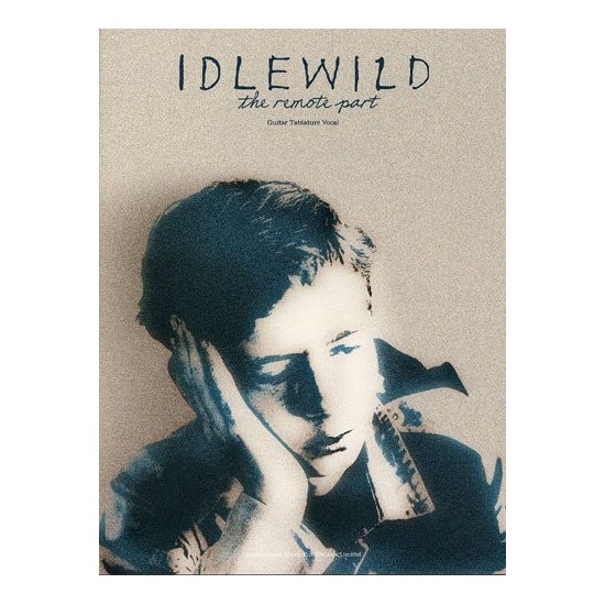 Idlewild : The Remote Part Guitare Tab