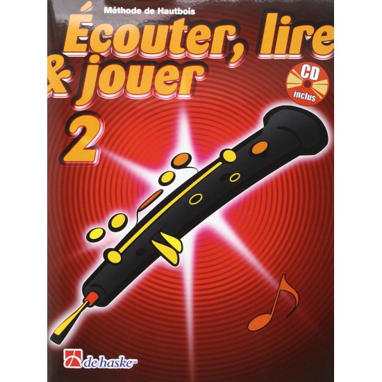 Ecouter, Lire, Jouer, Volume 2, Méthode de Hautbois